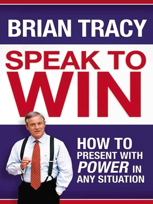 Title details for Speak to Win by Brian Tracy - Available